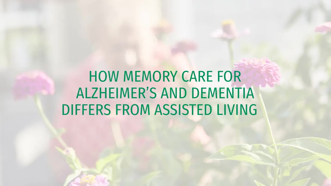 Assisted Living vs Memory Care for Alzheimer's or Dementia Assisted Living vs Memory Care for Alzheimer's or Dementia